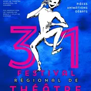 Festival régional de théâtre amateur : Les rencontres de l'avant-scène