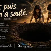 Festival Théâtre La Fabrikarêves Et puis, on a sauté