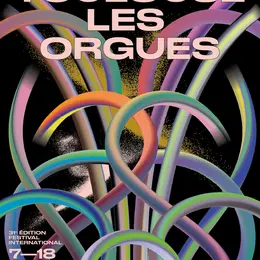 Festival Toulouse Les Orgues : Dansons Sous Les Voûtes