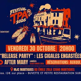 Festival TPA - Les cigales engastées/ After Mary