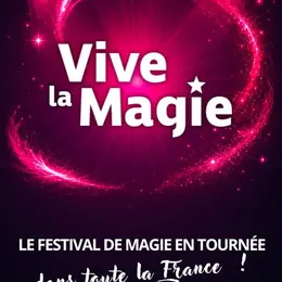 Festival vive la magie 2027 : Prodiges
