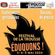 Festval de La Trousse : Eduquons !