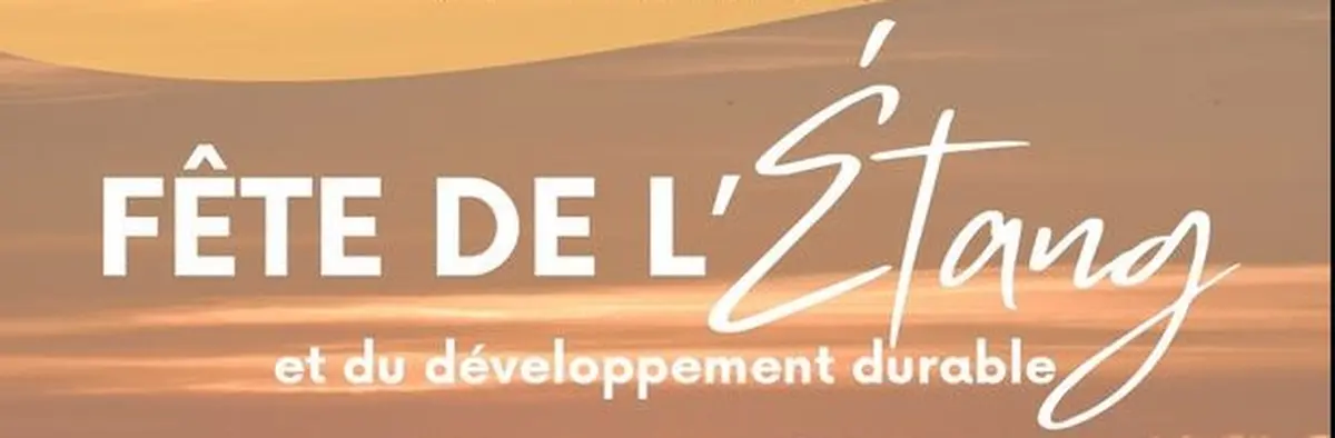 Fête De L’étang Et Du Développement Durable