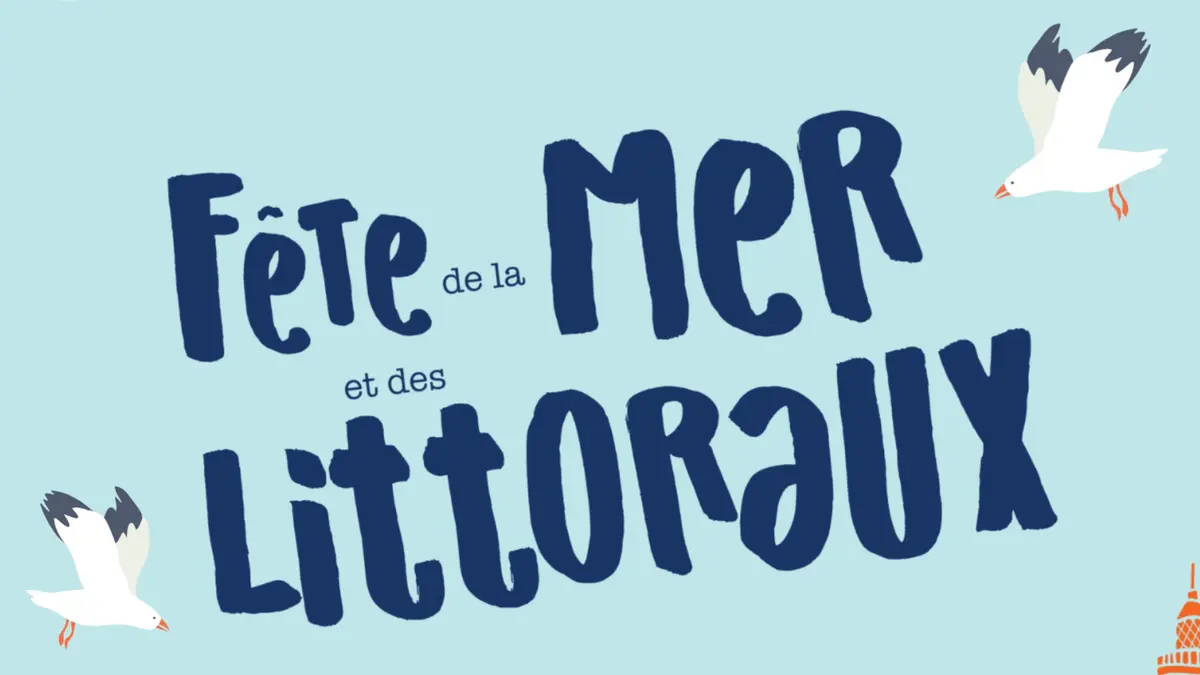 Fête de la Mer et des Littoraux 2026