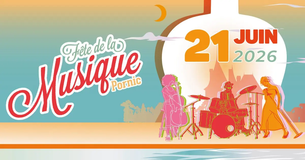 F&ecirc;te de la Musique 2026 &agrave; Pornic : programme complet