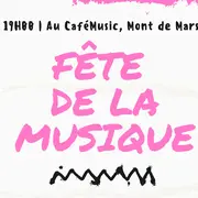 fête de la musique du Café Music