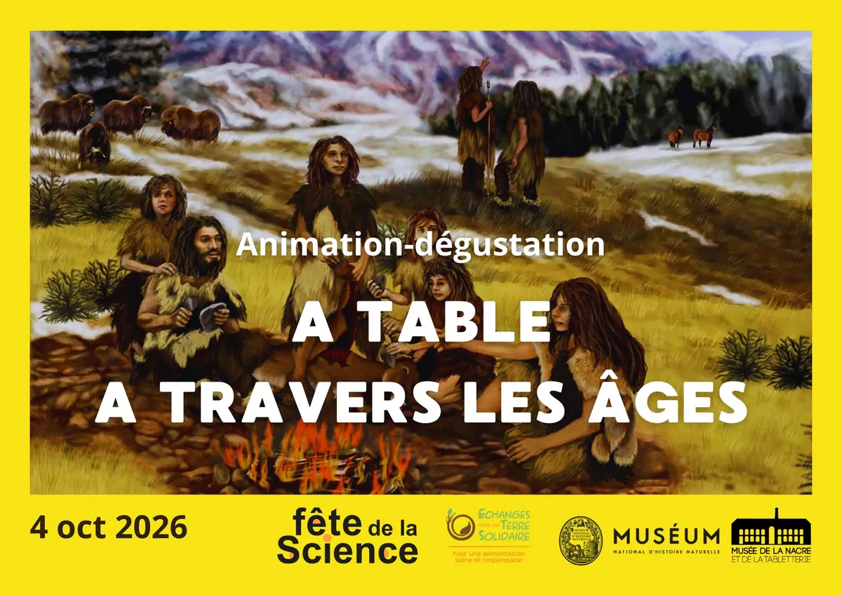 [FETE DE LA SCIENCE 2026] Animation/dégustation - « A table à travers les âges »