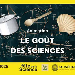 [FETE DE LA SCIENCE 2026] Animation - «Le goût des sciences »