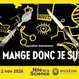 [FETE DE LA SCIENCE 2026] Exposition - « Je mange donc je suis »