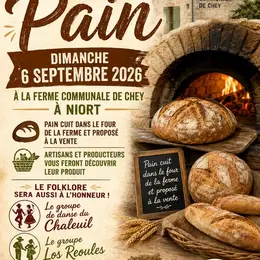 Fête du Pain 2026 à la ferme communale de Chey à Niort