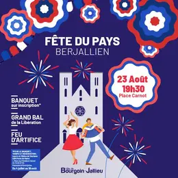 Fête du Pays Berjallien à Bourgoin-Jallieu : cérémonies commémoratives, banquet, bal et feu d'artifice