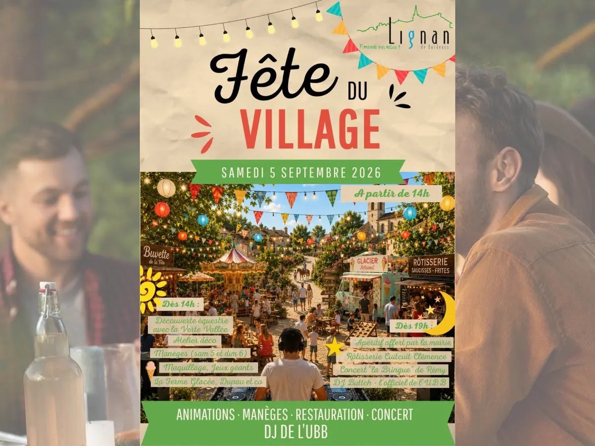 Fête du village de Lignan-de-Bordeaux