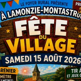 Fête du village | LAMONZIE MONTASTRUC