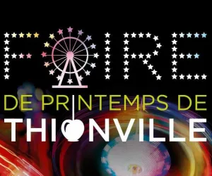 Fête foraine de printemps de Thionville 2023