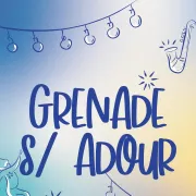 Fêtes de Grenade sur l\'Adour 2024