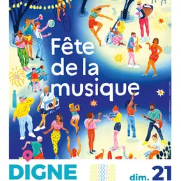 Fêtons La Musique À Digne-Les-Bains !