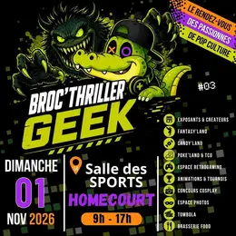 Broc Thriller Geek Homécourt