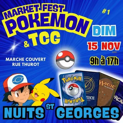 Market Fest' Pokemon & TCG Nuits St Georges