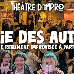 La Vie des Autres - Théâtre d'impro