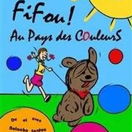 Fifou ! Au pays des couleurs