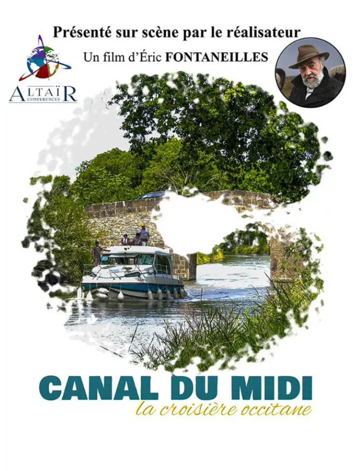 Film  Conférence Canal du Midi-La Croisière Occitane d’Eric Fontaneilles