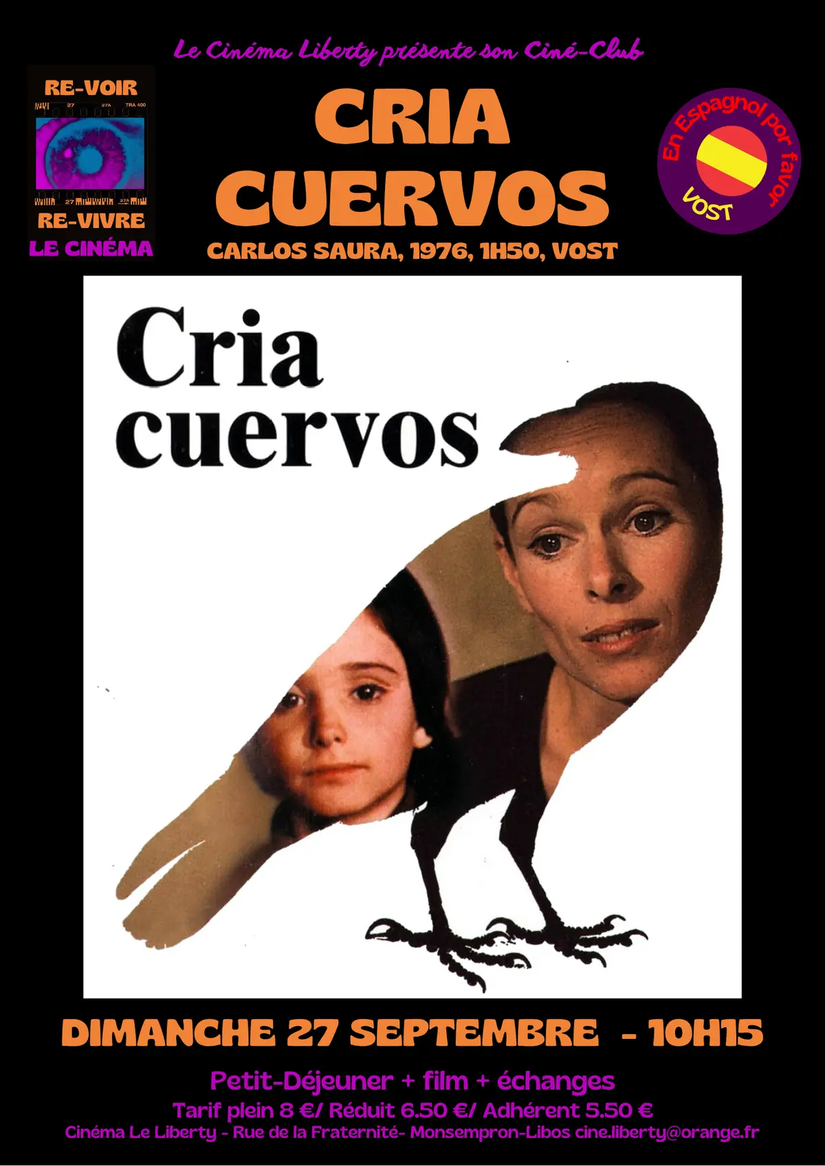 Film CRIA CUERVOS au Liberty à Monsempron-Libos