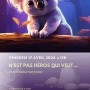 Film d'animation : N'est pas héros qui veut