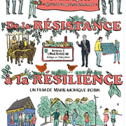 Film documentaire : De la résistance à la résilience