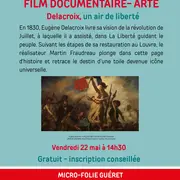 Film documentaire Delacroix, un air de liberté