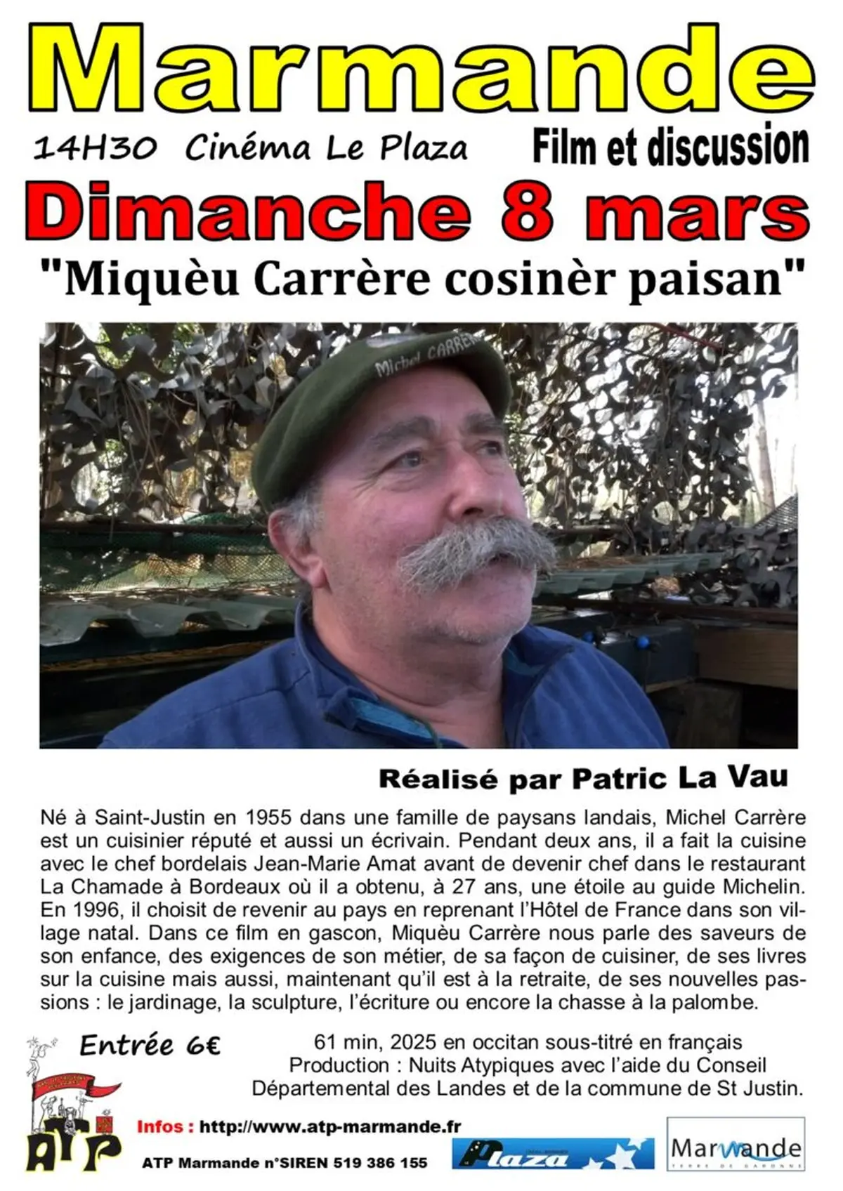 Film et discussion : Miquèu Carrère cosinèr paisan au Cinéma Le Plaza