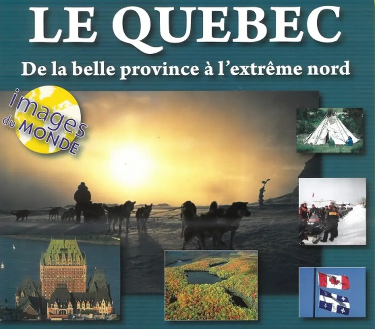 Film Quebec  par Image du monde