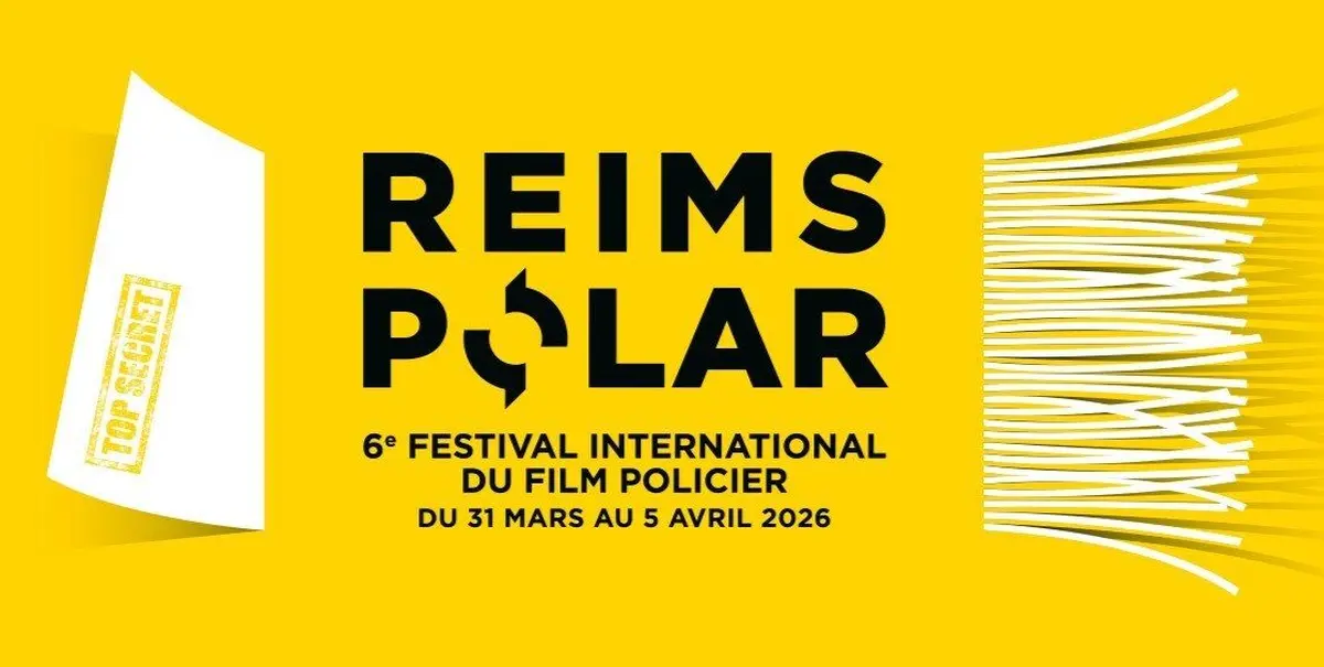 Films en compétition, jury et invité d'honneur au Festival Reims Polar 2026