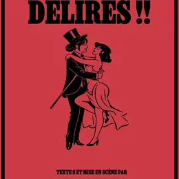 Flagrants délires