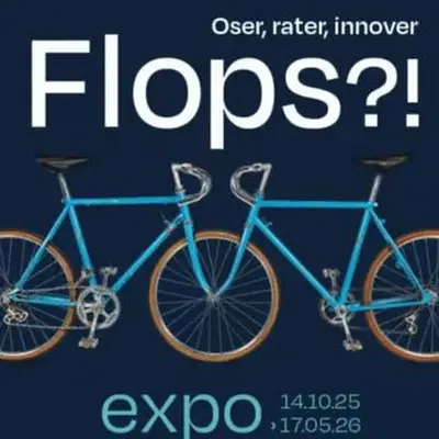 Flops ?! : découvrir l'innovation par l'échec