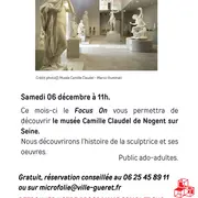 Focus On Le musée Camille Claudel