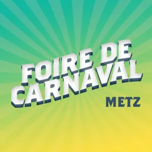 Foire de Carnaval à Metz 2024