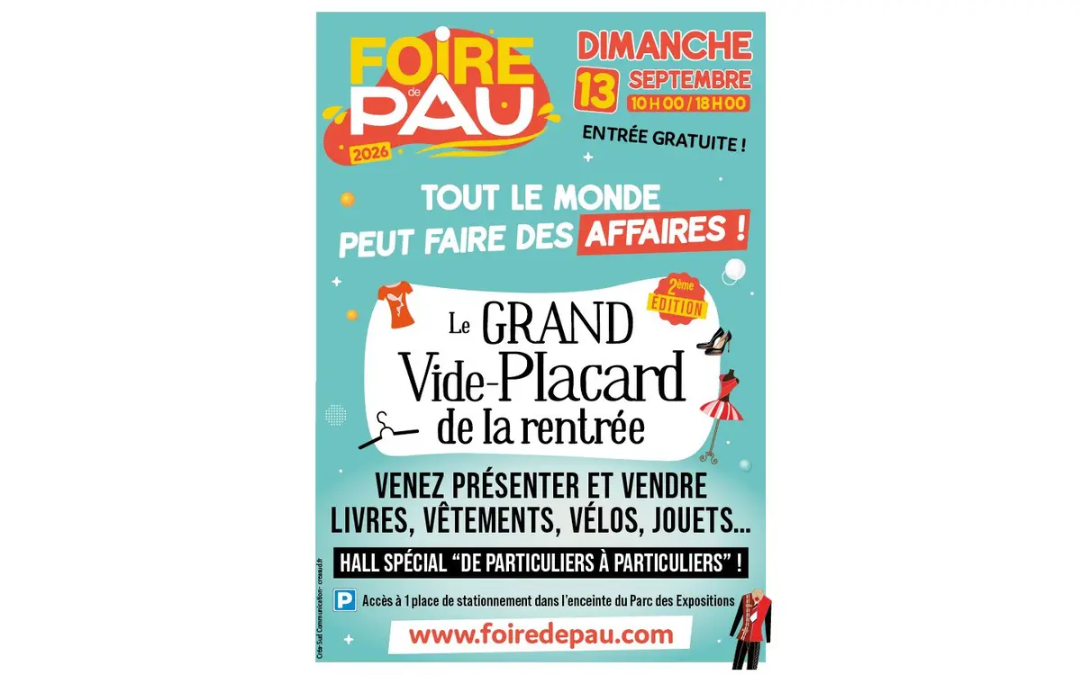 Foire de Pau: LE GRAND VIDE-PLACARD DE LA RENTRÉE