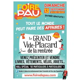 Foire de Pau: LE GRAND VIDE-PLACARD DE LA RENTRÉE
