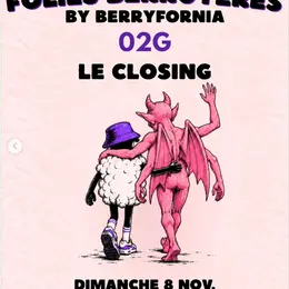 FOLIES BERRUYÈRES : Concerts à l' O2G Le Closing