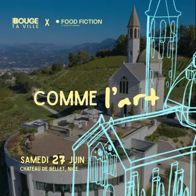 Food Fiction x Bouge ta ville au Chateau de Bellet : L'art à la communication