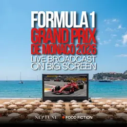 Food Fiction x Neptune Monaco Beach : Formula 1 Grand Prix de Monaco 2026 Live Broadcast