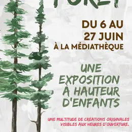 Forêt : une exposition à hauteur d'enfants