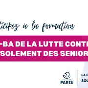 Formation Ba-ba de la lutte contre l'isolement des seniors