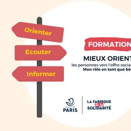 Formation Mieux orienter vers l'offre sociale parisienne : mon rôle en tant que bénévole