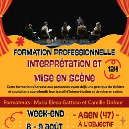 Formation professionnelle : Interprétation et mise en scène