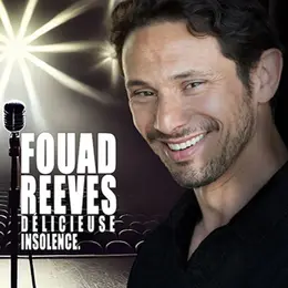 Fouad Reeves dans Délicieuse insolence