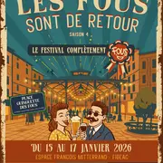 Fous, Le Festival  à Figeac