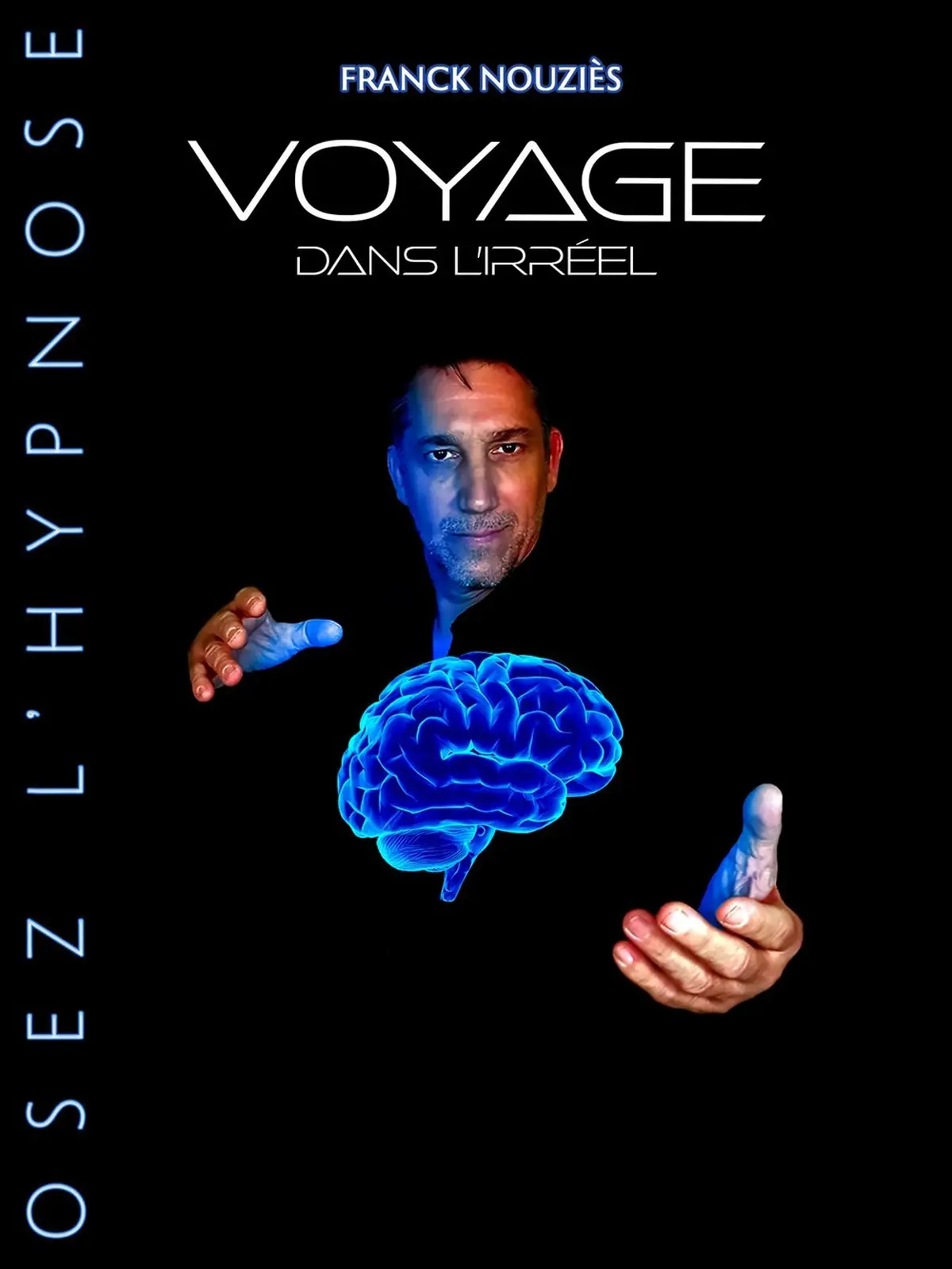 Franck Nouziès dans Voyage dans l'irréel