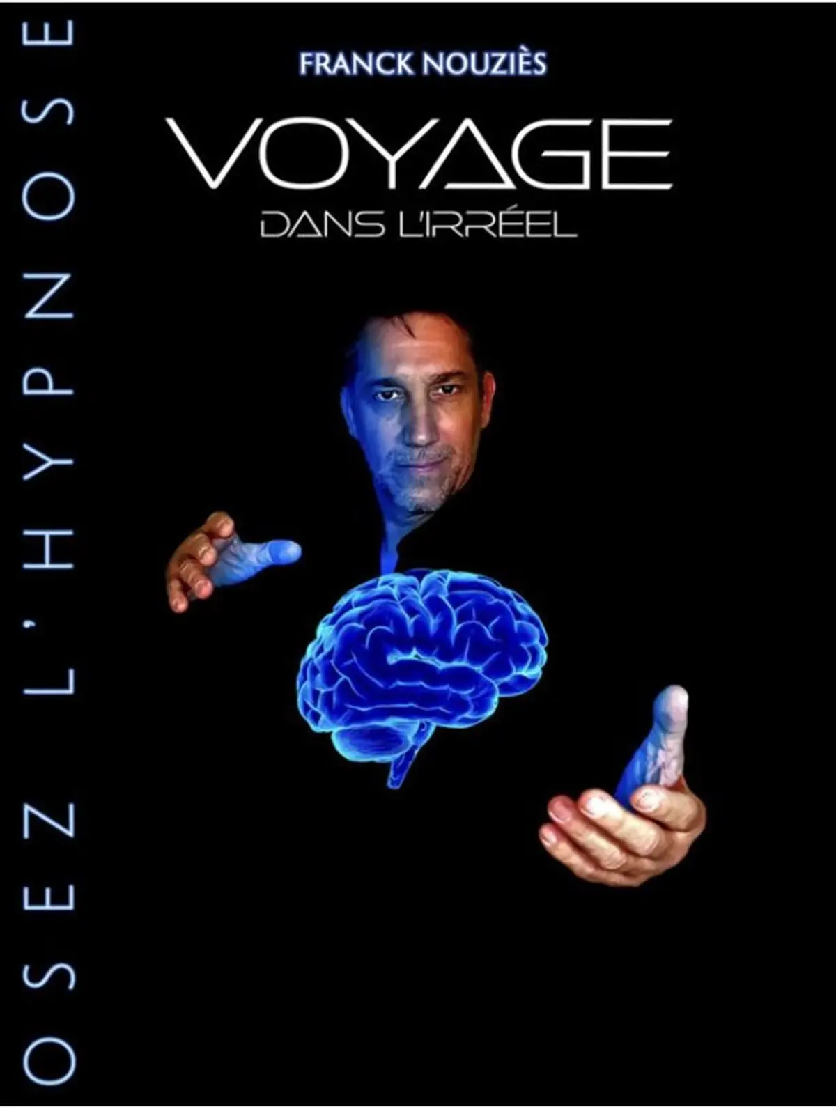 Franck Nouziès dans Voyage dans l'irréel