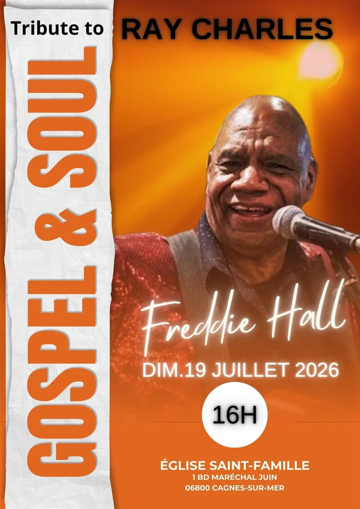 Freddie Hall : Hommage à Ray Charles Gospel and Soul